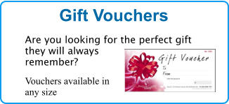 Gift Vouchers  Are you looking for the perfect gift they will always remember?  Vouchers available in any size